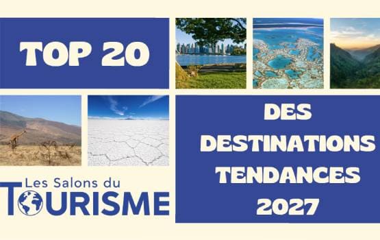 Visuel promotionnel du Top 20 des destinations tendances 2027 illustré par plusieurs paysages naturels et côtiers.