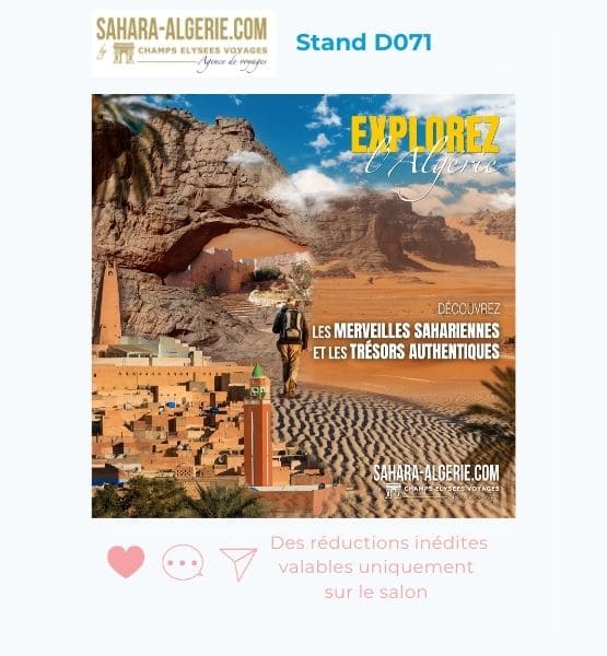 Visuel de l'offre spéciale avec Sahara Algérie de Champs Elysée Voyages : Des réductions inédites valables uniquement  sur le salon. 
