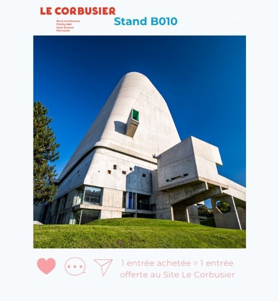 Visuel de Le Corbusier pour annoncer une offre spécaile salon : 1 entrée achetée = 1 entrée offerte au Site Le Corbusier