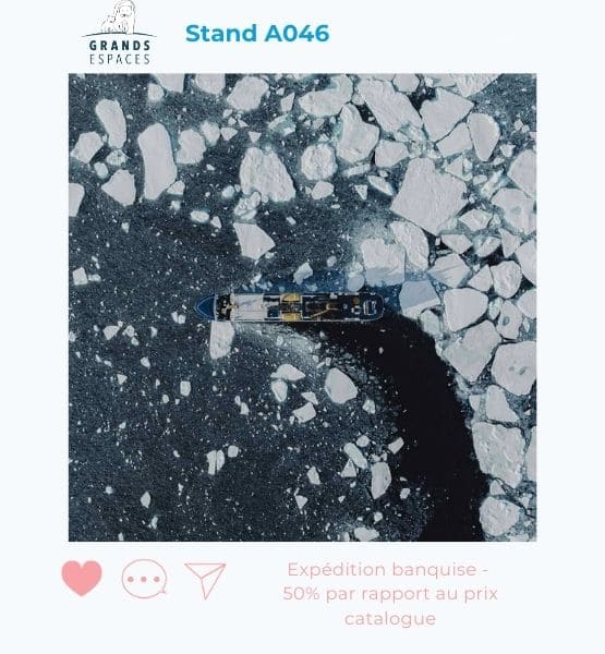 Visuel de l'offre spéciale de Grands Espaces : Expédition banquise,   50% par rapport au prix catalogue. 
